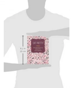 Chronicle Books Eat Pretty: Nutrition For Beauty, Inside And Out 5 Chronicle Books Eat Pretty: Nutrition For Beauty, Inside And Out