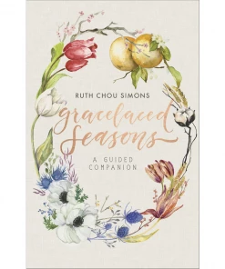 Ruth Chou Simons Books GraceLaced Seasons: A Guided Companion
